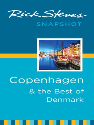 Rick Steves Snapshot Copenhagen & the Best of Denmark - ebook